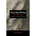 The Other Within: The Marranos: Split Identity and Emerging Modernity