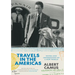 Travels in the Americas: Notes and Impressions of a New World