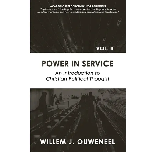Power in Service: An Introduction to Christian Political Thought