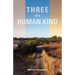 Three of a Human Kind