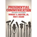 Presidential Communication: Description and Analysis