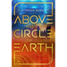 Above the Circle of Earth