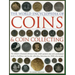 The World Encyclopedia of Coins and Coin Collecting: The Definitive Illustrated Reference to the World's Greatest Coins and a Professional Guide to Bu