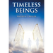 Timeless Beings