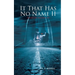 It That Has No Name II: House On Highway 89