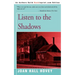 Listen to the Shadows
