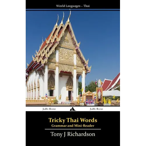Tricky Thai Words: Grammar and Mini Reader