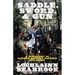 Saddle, Sword, and Gun: A Biography of Nathan Bedford Forrest for Teens