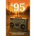 '95: Between the shadows and the stars, he had to choose.