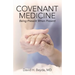 Covenant Medicine: Being Present When Present