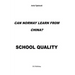 Can Norway learn from China?: School Quality