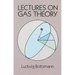 Lectures on Gas Theory