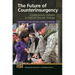 The Future of Counterinsurgency: Contemporary Debates in Internal Security Strategy