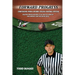 Forward Progress: Confessions from a rookie college football official