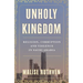 Unholy Kingdom: Religion, Corruption and Violence in Saudi Arabia