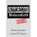 Notorious Bakersfield: The Book Volume II