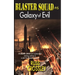 Blaster Squad #6 Galaxy of Evil