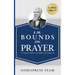 E. M. Bounds on Prayer: 31 Powerful Insights to Strengthen Your Prayer Life (LARGE PRINT)
