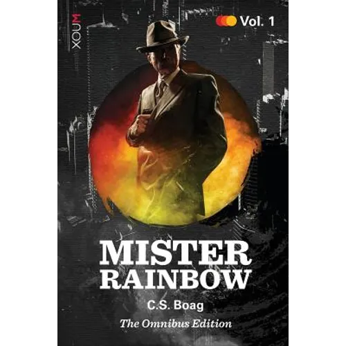 Mister Rainbow: Volume 1