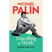 Travelling to Work: Diaries 1988-1998