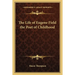The Life of Eugene Field the Poet of Childhood
