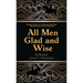 All Men Glad and Wise: A Mystery