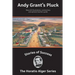 Stories of Success: Andy Grant's Pluck (Illustrated)
