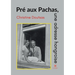 Pré aux Pachas, une adresse hongroise