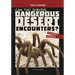 Can You Survive Dangerous Desert Encounters?: An Interactive Wilderness Adventure