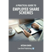 A Practical Guide to Employee Share Schemes