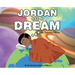 Jordan Had A Dream