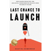 Last Chance to Launch: How Leaders Rescue ERP, CRM, and Digital-Transformation Projects from the Edge of Failure