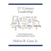 21st Century Leadership: Harnessing Innovation, Accelerating Business Success