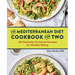 The Mediterranean Diet Cookbook for Two: 100 Perfectly Portioned Recipes for Healthy Eating