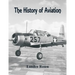 The History of Aviation