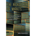 The Architecture of Markets: An Economic Sociology of Twenty-First-Century Capitalist Societies