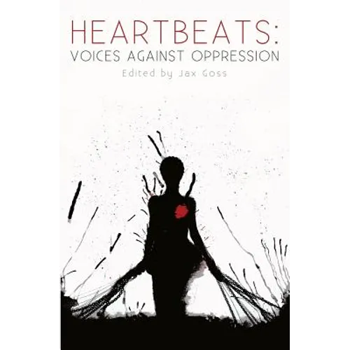 Heartbeats: Voices Against Oppression