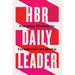 HBR Daily Leader: Everyday Wisdom for Exceptional Leadership