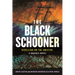 The Black Schooner: Rebellion on the Amistad, a Graphic Novel