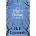 The Night Ocean (Fantasy and Horror Classics); With a Dedication by George Henry Weiss