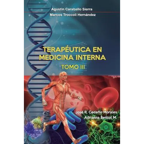 Terapeutica en Medicina Interna Tomo III