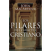 Los Pilares del Carácter Cristiano (the Pillars of Christian Character)