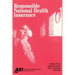 Responsible National Health Insurance