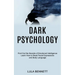 Dark Psychology: Learn How to Read Facial Expressions and Body Language (Find Out the Secrets of Emotional Intelligence)