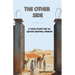 The Other Side: A True Story of Survival and Hope Inside Qatar Central Jail