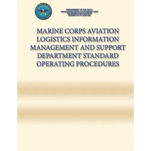 Marine Corps Aviation Logistics Information Management and Support Department Standard Operating Procedures