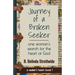 Journey of a Broken Seeker: one woman's search for the heart of God