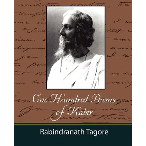 One Hundred Poems of Kabir - Tagore