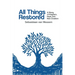 All Things Restored: A Story of Kingdom, Hope, and New Creation
