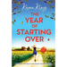 The Year of Starting Over: A feel-good novel about second chances and finding yourself